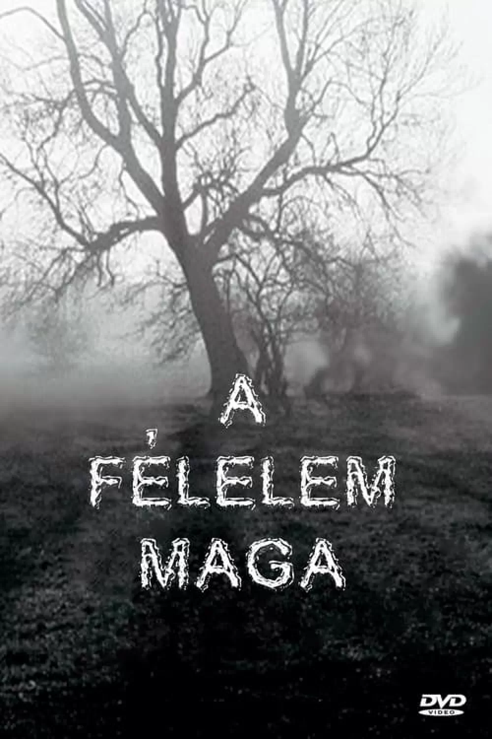 A félelem maga online