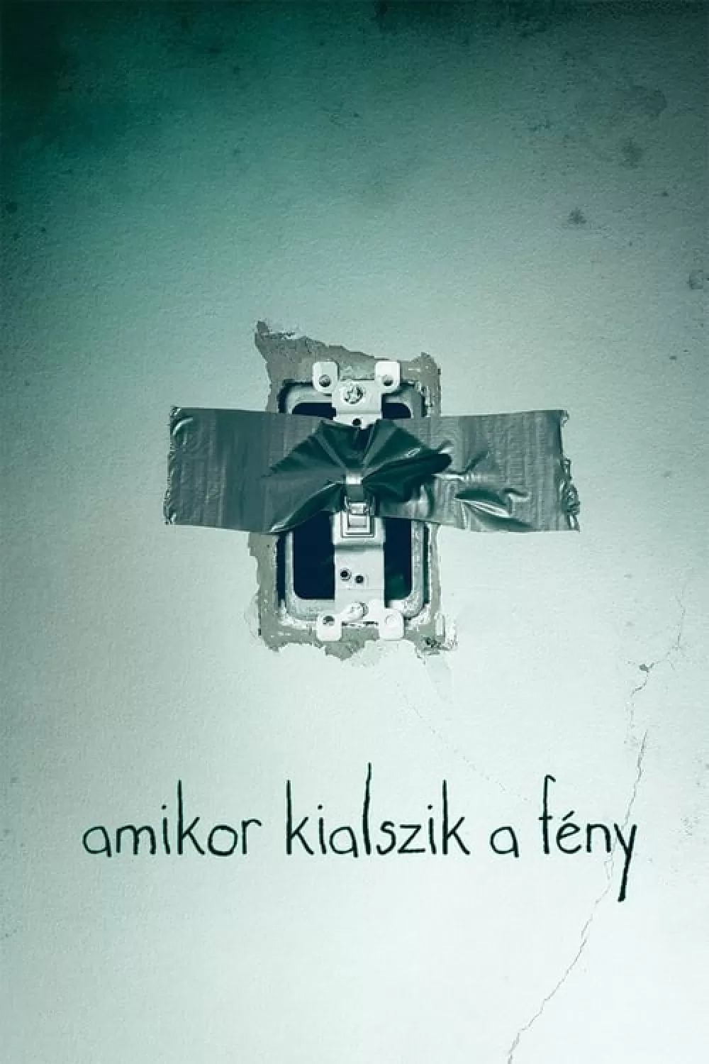 Amikor kialszik a fény online