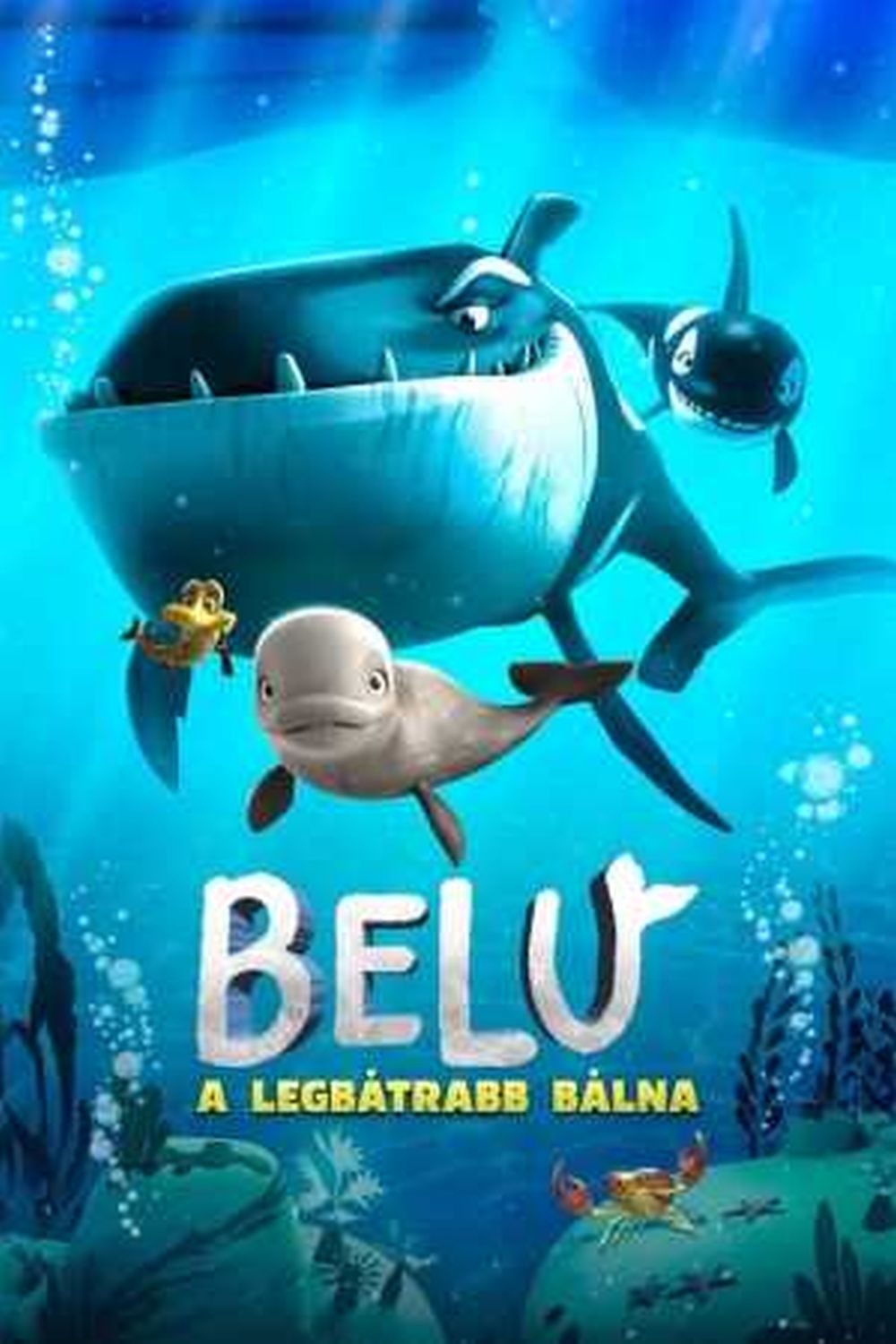 Belu – A legbátrabb bálna online