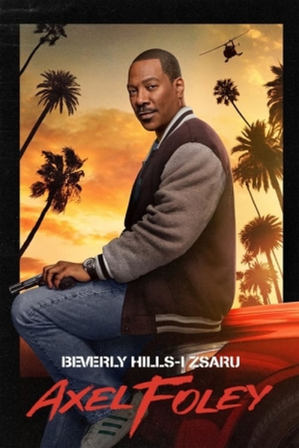 Beverly Hills-i zsaru: Axel Foley online