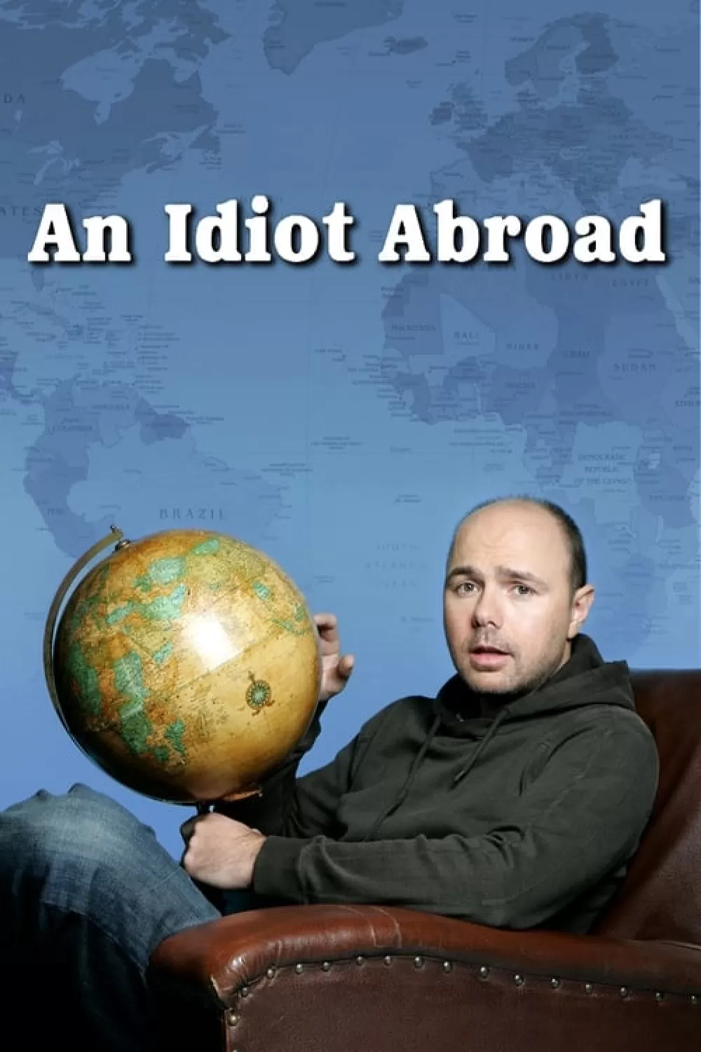 An Idiot Abroad online