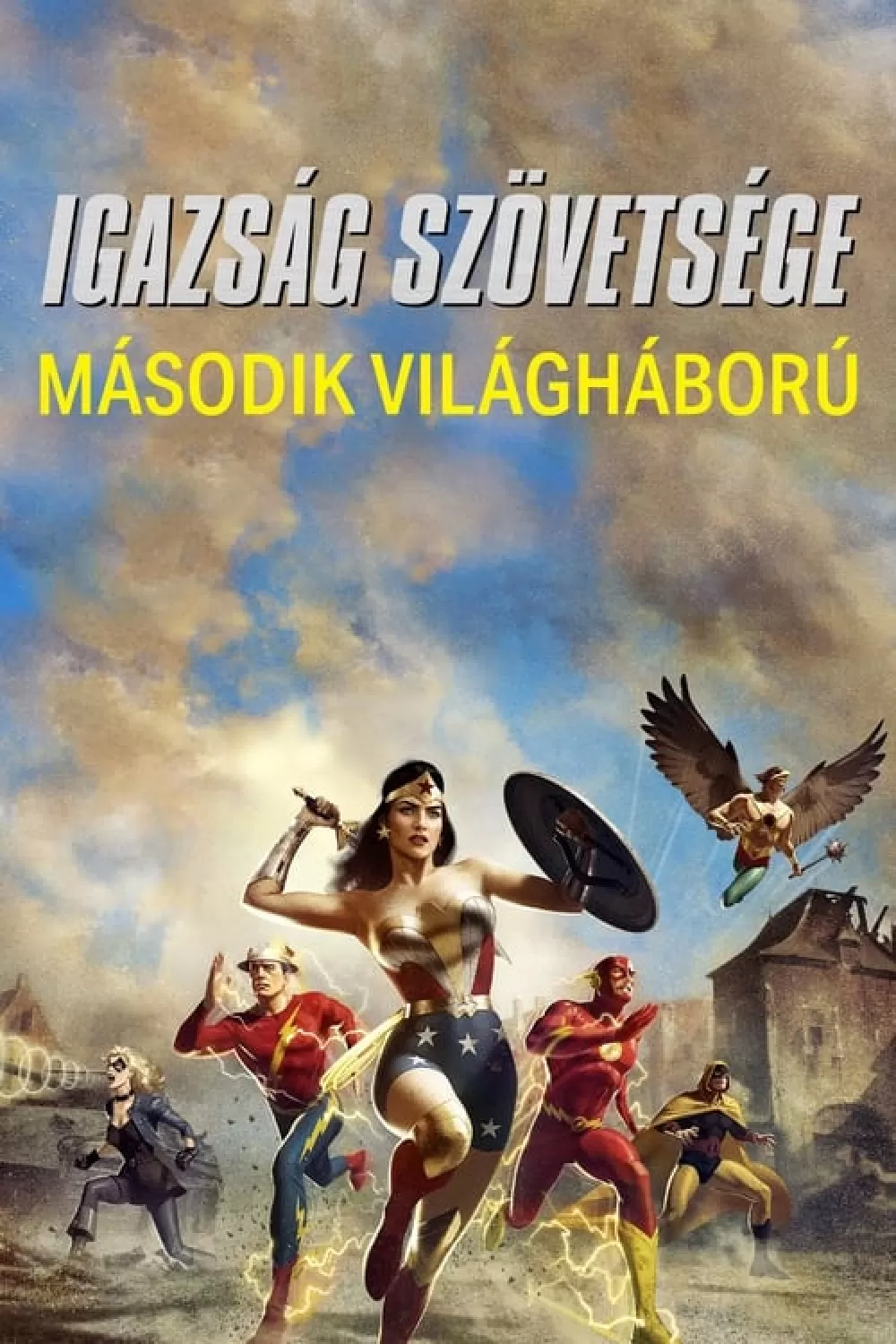 Igazság Szövetsége: Második Világháború online