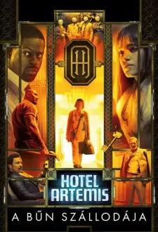 Hotel Artemis - A bűn szállodája