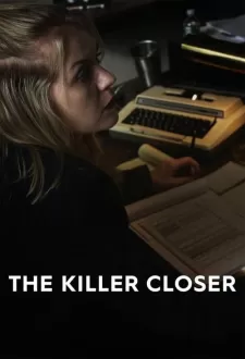 The Killer Closer