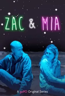 Zac and Mia